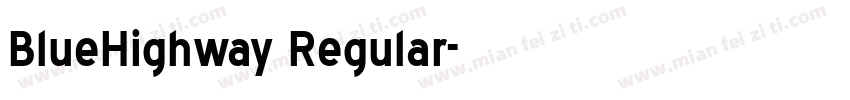 BlueHighway Regular字体转换